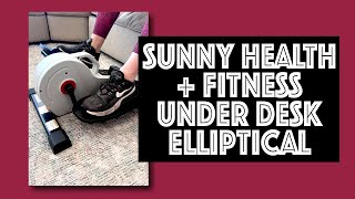 Sunny Health and Fitness Under Desk Elliptical Review