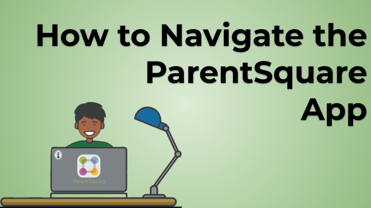 How To Navigate The Parentsquare App Youtube