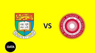 香港大学VS罗格斯大学（科研实力对比）University of Hong Kong VS Rutgers University