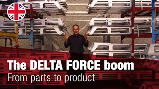 From parts to product: The DELTA FORCE boom