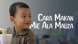 Cara Makan Mie Ala Mauza