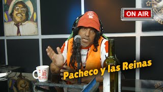 Pacheco y las reinas del 38 de febrero - Humor con Rodrigo Galdeano