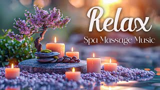 Beautiful Relaxing Music - Soothing Ambient Spa Massage Music for Deep Relaxatio