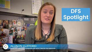 DFS Spotlight on Allison Clifford – Assistant Program Manager of Adult Protective Services