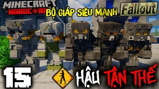 MINECRAFT HẬU TẬN THẾ SIÊU KHÓ TẬP 15: BỘ GIÁP NGƯỜI MÁY SIÊU MẠNH