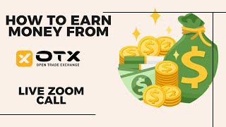 how to make money from otx, zoom call