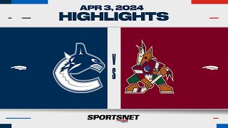NHL Highlights | Canucks vs. Coyotes - April 3, 2024
