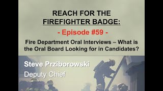 Reach for the Firefighter Badge - Episode 59