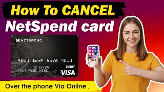 How To Cancel NetSpend Card