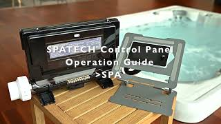 SPATECH Control Panel Operation Guide--Spa