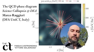 The QCD phase diagram: Insights into strong interactions (Science Colloquium, Marco Ruggieri)