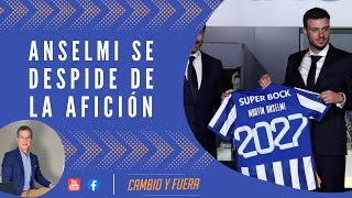 Anselmi se despide de la afición