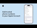 How to add trusted phone numbers to your Apple Account | Apple Support