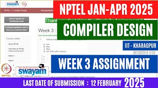 NPTEL Compiler Design (CD) Week 3 Assignment Solutions || Jan- Apr 2025| @OPEducore