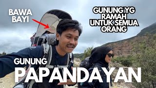 PENDAKIAN KELUARGA KE GUNUNG PAPANDAYAN