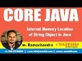 Core Java Tutorials | Internal Memory Location of String Object in Java?  | Mr.Ramachandra