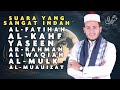 Alquran Dengan Suara Yang Sangat Indah | Alfatiha, Alkahfi,Yasin,Alwaqia, Arrahman,Almulk Almoeathat