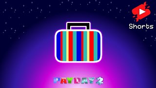 PAYDAY 2 - BAG #shorts