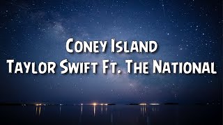 Taylor Swift - Coney Island (Lyrics) ft. The National