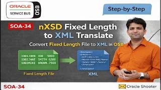 SOA-34 nXSD Fixed Length to XML in OSB Step-by-Step Tutorial | Tech Shooter