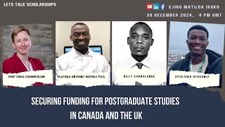 Securing funding for Postgraduate Studies in Canada and UK