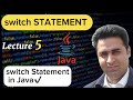 Lecture 5 -  switch Statement in Java - Java Made Simple - Complete Java Tutorial For Beginners