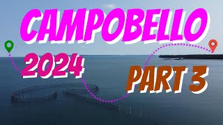 Campobello 2024 Part 3. Roosevelt Park and, Friars Head.