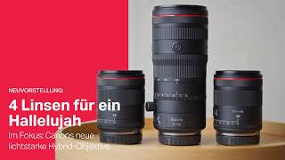 Canons RF Hybrid Paukenschlag: RF 70-200mm F2.8 L IS USM Z, 50mm F1.4 L VCM und RF 24mm F1.4 L VCM