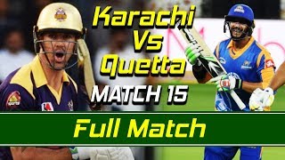 Karachi Kings vs Quetta Gladiators I Full Match | Match 15 | HBL PSL|M1E1