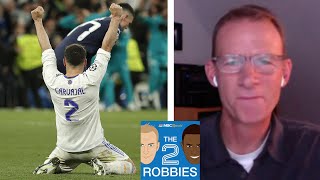 Man City collapse sends Real Madrid to final; Liverpool survive | The 2 Robbies Podcast | NBC Sports
