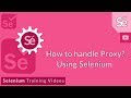 How to Handle Proxy Authentication in Selenium Webdriver | Selenium Automation Testing Tutorial