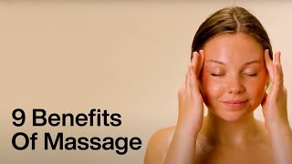 Uncover The 9 Surprising Benefits Of Massage