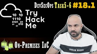 On-premises IaC : Task 5-6 : DevSecOps : TryHackMe : Walk through 18.1