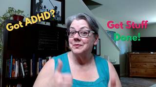 From Doing to Done: How to Finish Things When You Have ADHD