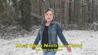 Muaj Qhua Neeb Los Tshoj Lub Siab Lub Ntsws 1-18-25