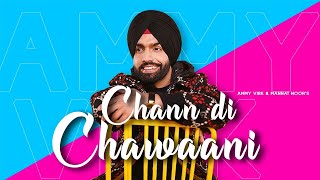 Chann Di Chawaani ( Lyrical ) Ammy Virk | Mannat Noor | New Punjabi Songs | Latest Punjabi Songs