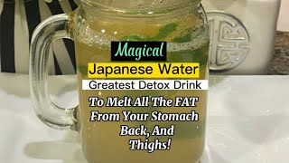 Japanese Water Greatest Detox drink For Weight loss#detoxwater #ketorecipes