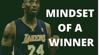 THE MINDSET OF A WINNER | Kobe Bryant Champions Advice - the winning mentality of kobe bryant