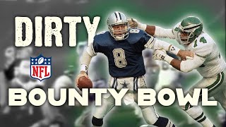 The Dirtiest Game in NFL History? | The Bounty Bowl - Eagles vs Cowboys (1989)