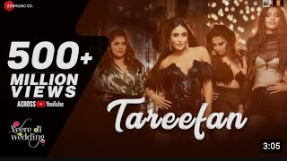 Tareefan | Veere Di Wedding | QARAN Ft.Badshah | Kareena Kapoor Khan, Sonam Kapoor, Swara & Shikha