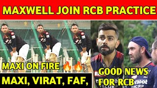 Maxwell Join RCB Practice Camp, Big Good News For (RCB), Virat Kohli, Maxwell, Practice IPL 2023
