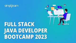 🔥 Full Stack Java Developer Bootcamp 2023 | Full Stack Java Development Bootcamp | Simplilearn