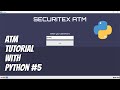 Python / TKinter - ATM Machine Tutorial with Multiple Window Frames for Beginners - Part 5/6