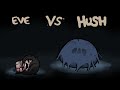 The Binding of Isaac: Repentance - Tainted Eve vs. Hush [No Damage]