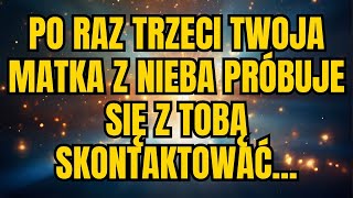 PILNE: ŚW. MICHAŁ PRZEKAZUJE WIADOMOŚĆ OD TWOJEJ MATKI Z NIEBA