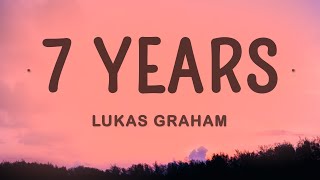 Lukas Graham - 7 Years (Lyrics)