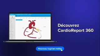 CardioReport 360, logiciel métier de cardiologie accessible sur le web | MediReport