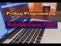 Python Program to Display the multiplication Table || Python Programming Examples
