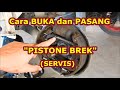 Cara servis piston break // Cara pasang piston break