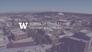 What is the School of Urban Studies at UW Tacoma?